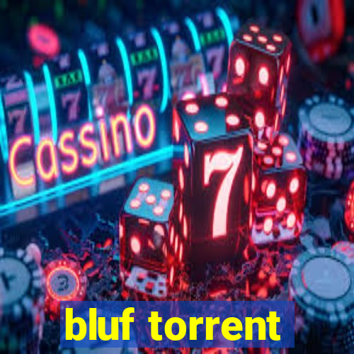 bluf torrent